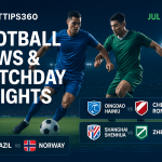 Football News July 5, 2026: Matchday Insights