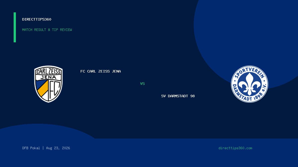 FC Carl Zeiss Jena vs SV Darmstadt 98 Result & Tip Outcome – August 23, 2026