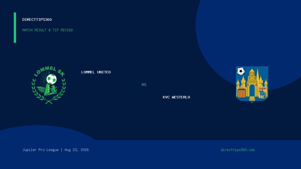Lommel United vs KVC Westerlo match preview and H2H analysis