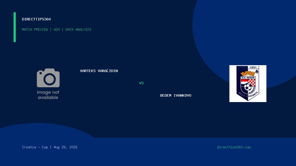 Varteks Varaždin vs Bedem Ivankovo Prediction, H2H & Match Preview – August 26, 2026
