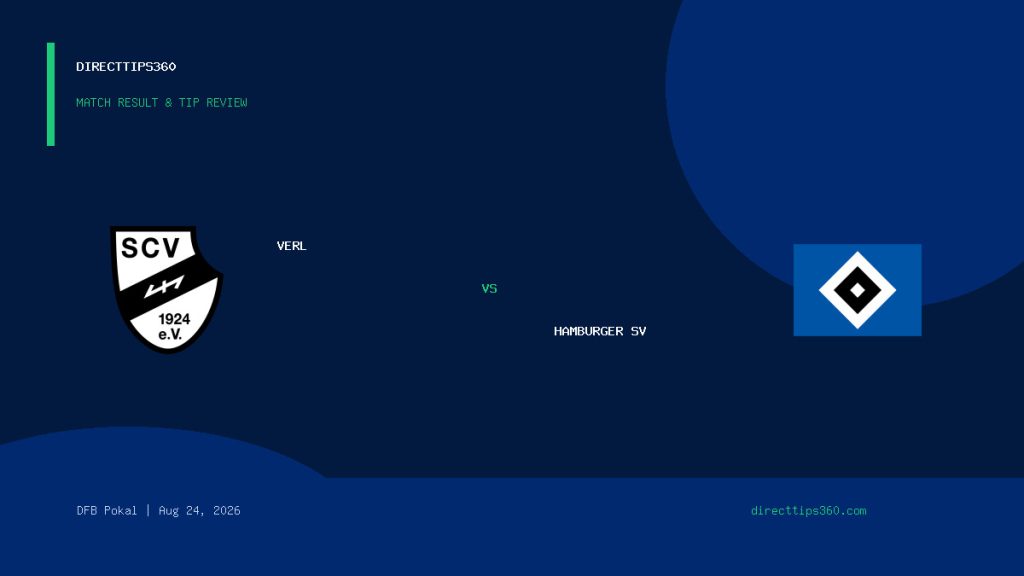 Verl vs Hamburger SV Result & Tip Outcome – August 24, 2026