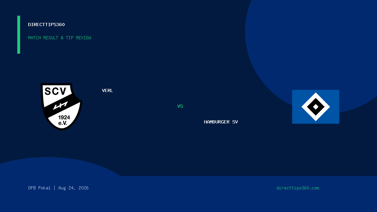 Verl vs Hamburger SV Result & Tip Outcome – August 24, 2026